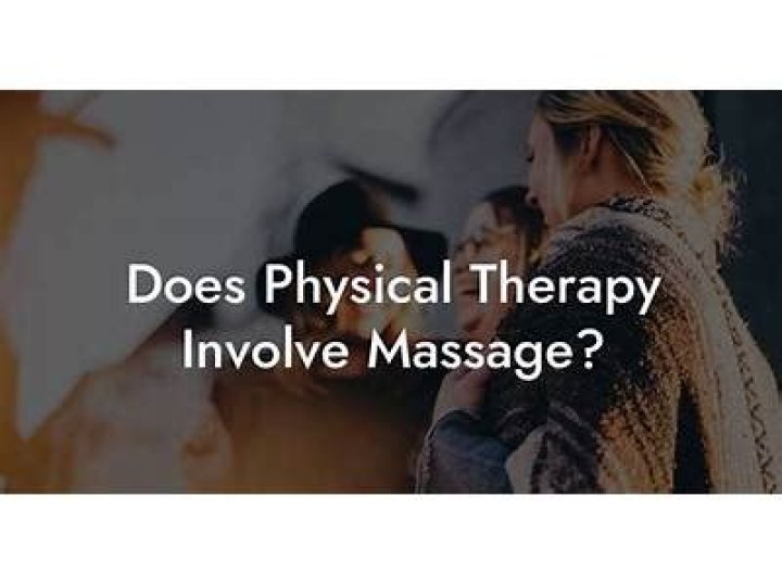 What is included in physical therapy?
