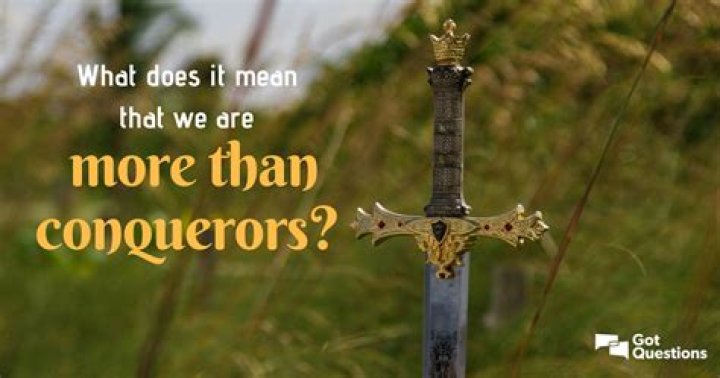 What is more than conquerors?