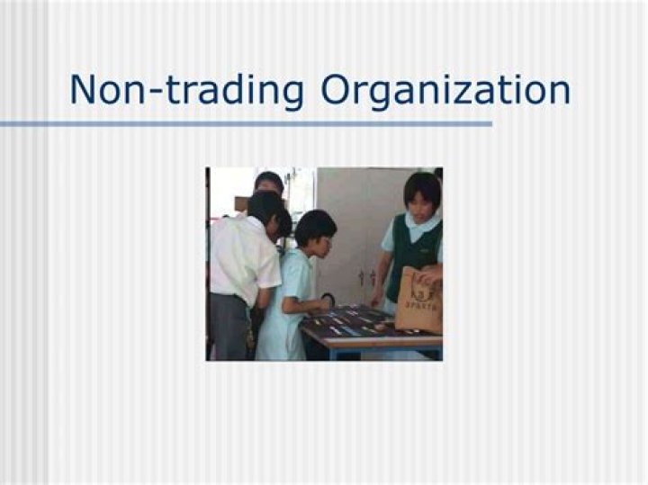 What is non trading organization?