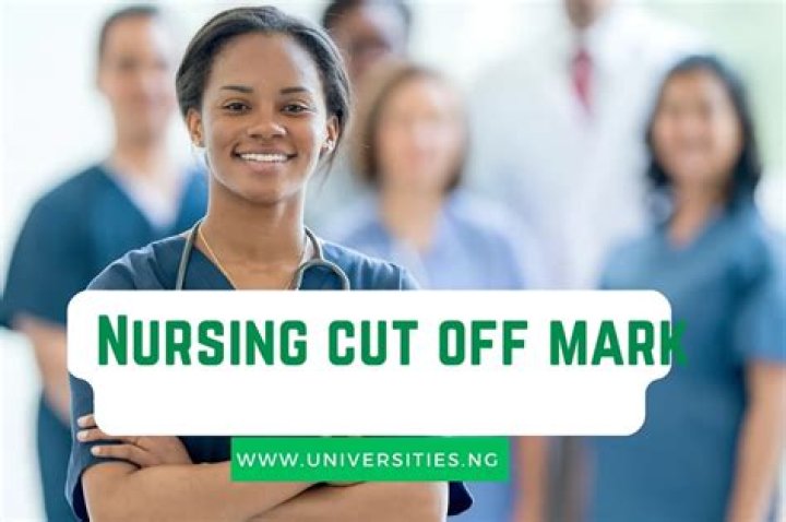What is the cut off mark for Nursing in University of Abuja?