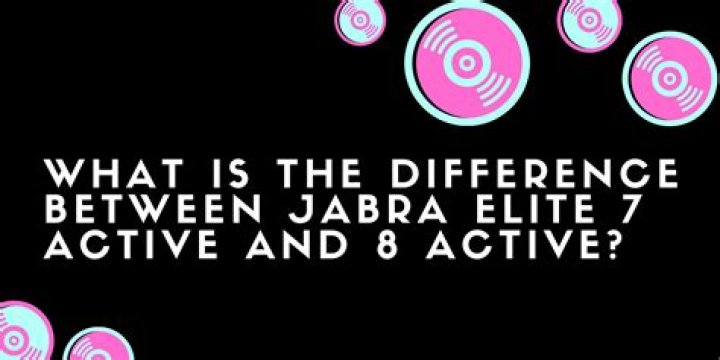 What is the difference between Jabra elite and elite active?