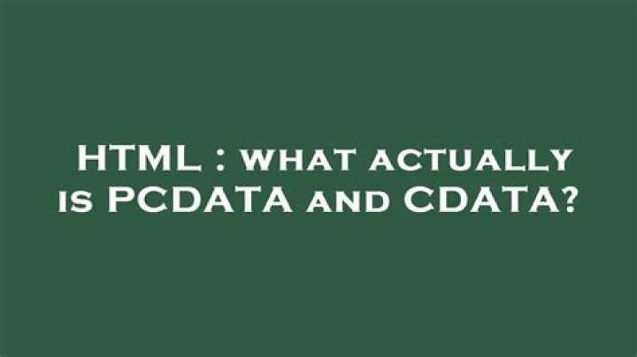 What is the difference between Pcdata and Cdata?
