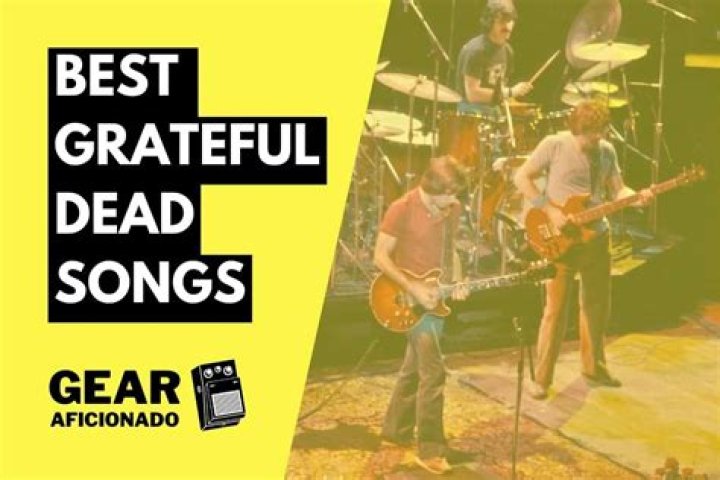 What is the Grateful Dead's most famous song?