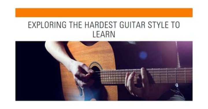 What is the hardest style of guitar to play?
