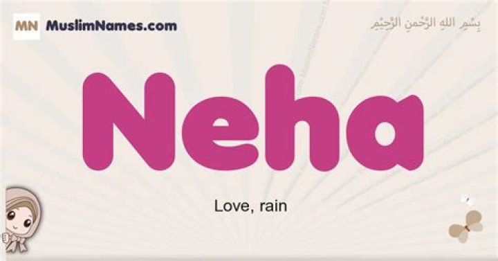 What is the meaning of Neha in Islam?