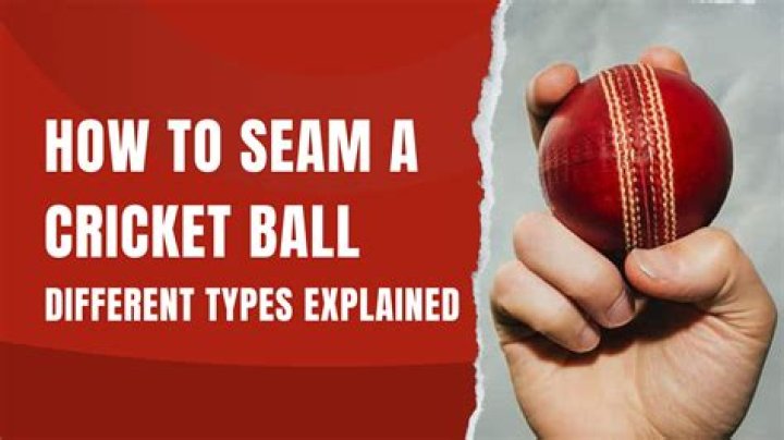 What is the meaning of seam in cricket?