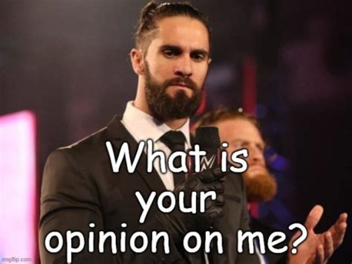 What is your opinion on me?