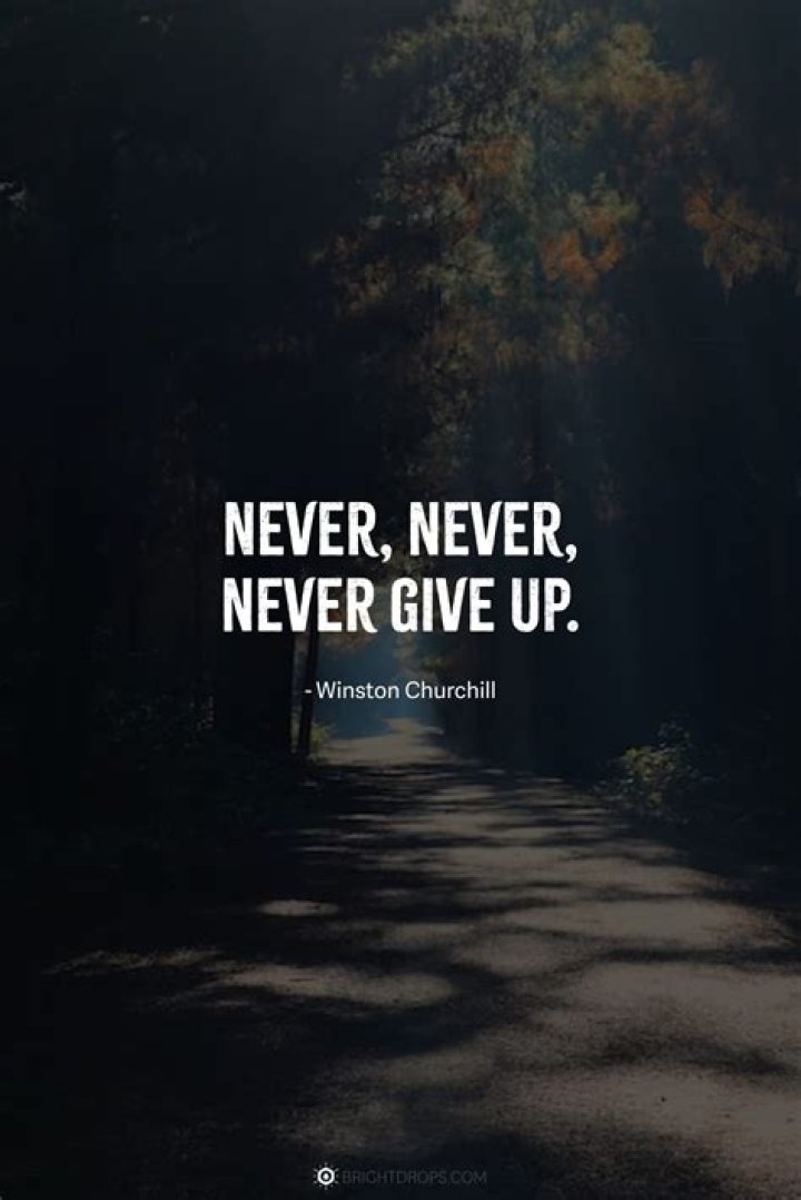 What it means to never give up?