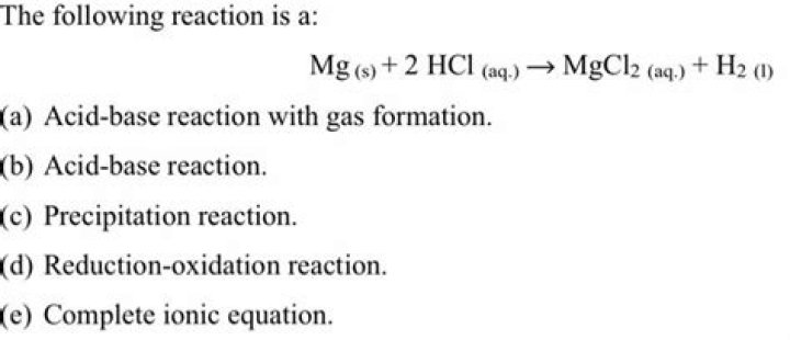What type of reaction is Mg S 2HCl AQ ? MgCl2 AQ h2 G?