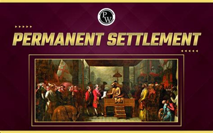 What were the features of permanent settlement?