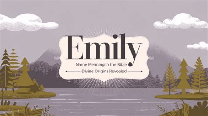 When was the name Emily invented?