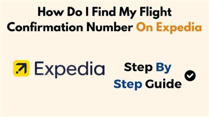 Where do I find my confirmation number on Expedia?