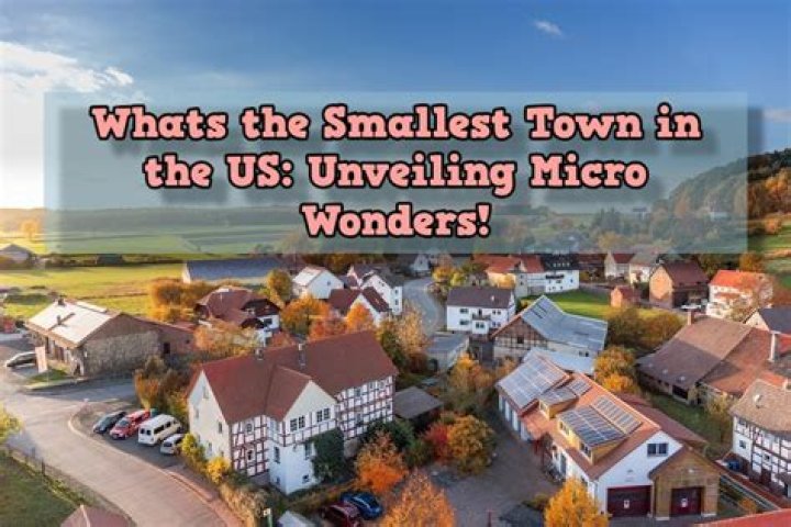 Where is the smallest town in the United States?