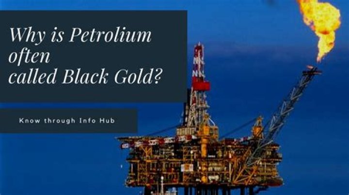 Which material is called black gold why?