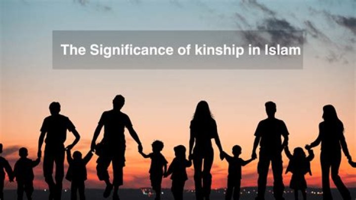 Who are kinship in Islam?