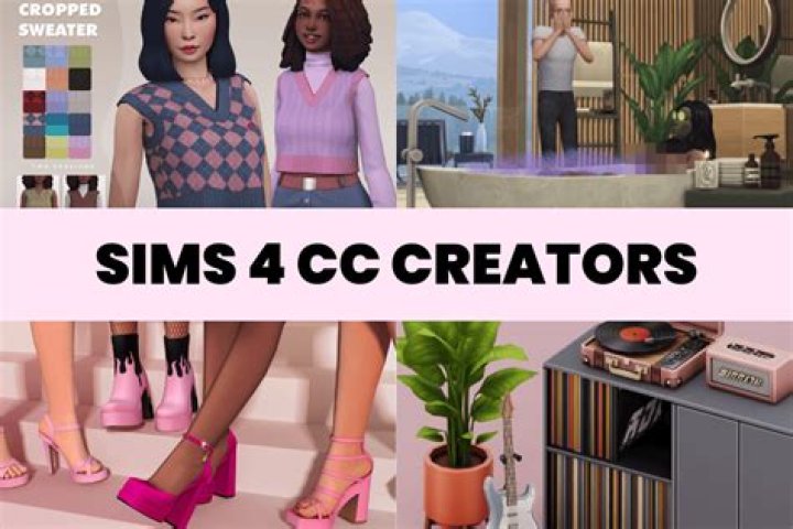 Who are the best Sims 4 CC creators?