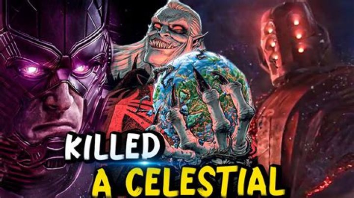 Who has killed a celestial?