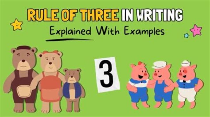 Who made up the rule of three?