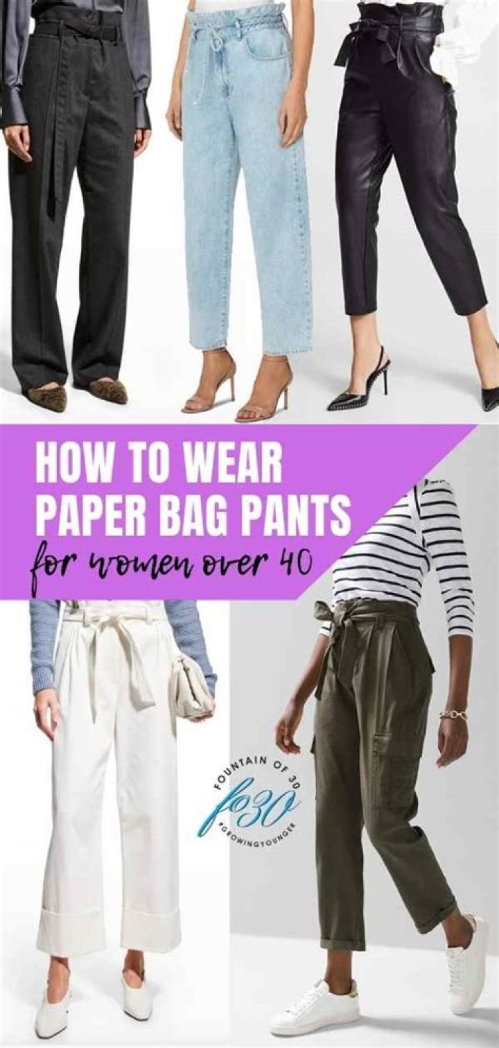 Who should wear Paperbag pants?