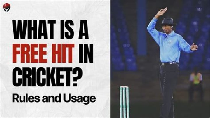 Why do you get a free hit in cricket?