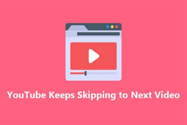 Why does my YouTube keep skipping to the next video?