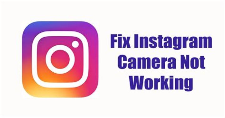 Why is my Instagram camera not working?