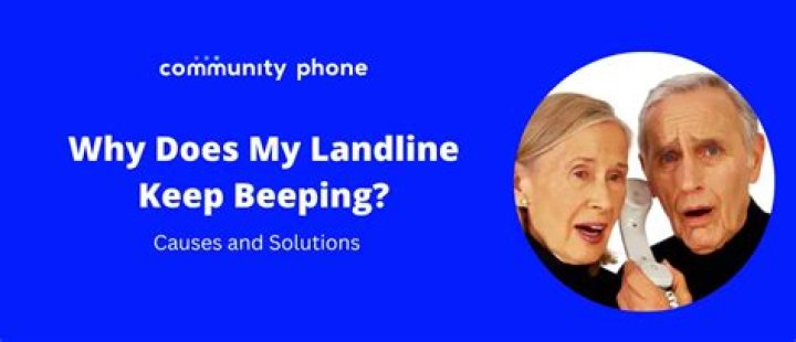 Why is my landline beeping?
