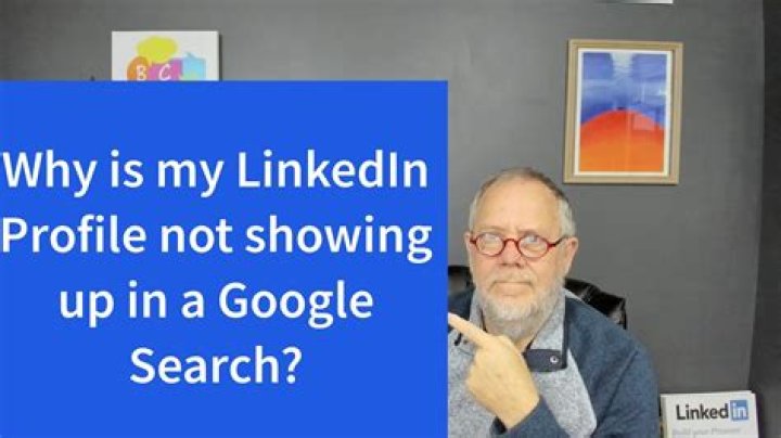 Why is my LinkedIn profile not showing up on a Google search?
