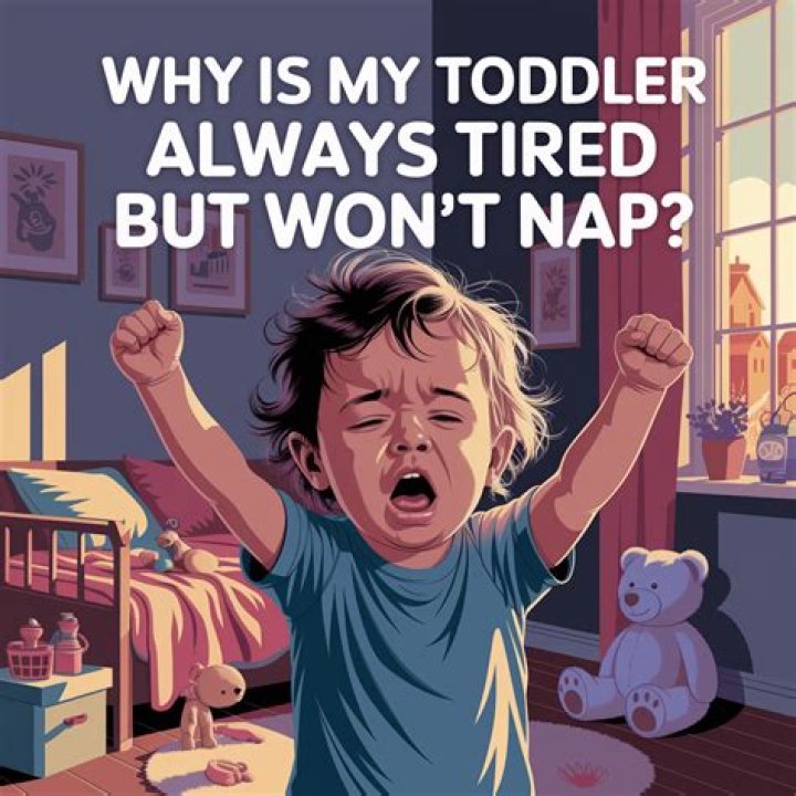 Why is my toddler suddenly so tired?