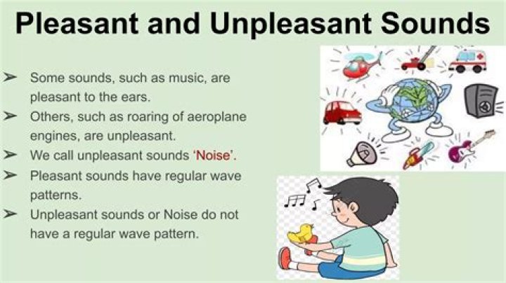 Why is noise an unpleasant sound?